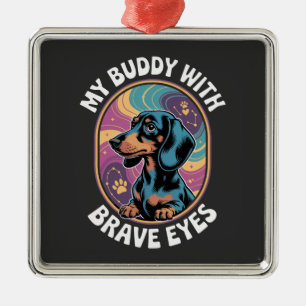Dachshund Mijn maatje met dappere ogen Metalen Ornament