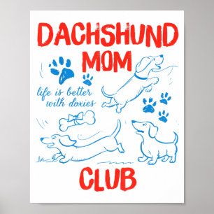 Dachshund Moeder Club Leven Is Beter Met Dachshund Poster