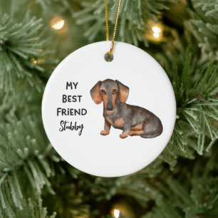 Dachshund My Best Friend Custom Pet Name Keramisch Ornament