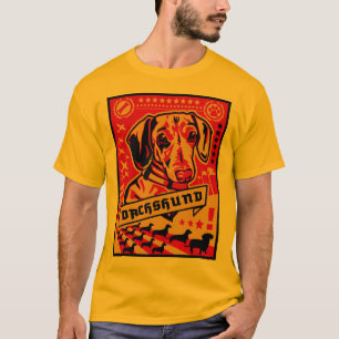 Dachshund Propaganda T-shirt