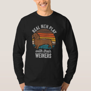 Dachshund Weiner Dog Echte mannen spelen met hun T-shirt