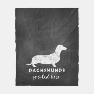 Dachshunds Spoiled here Chalkboard Fleece Deken