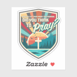 Dacht je om te bidden die gesneden Sticker