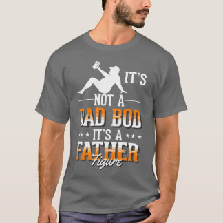 Dad Bod Sarcastic Father T-shirt