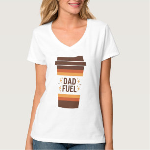 Dad Brandstof – Grappige koffiebeker Vaderdag T-sh T-shirt
