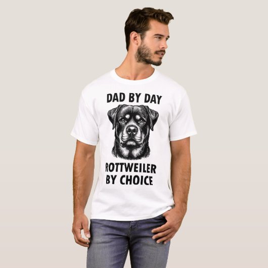 "Dad by day, Rottweiler by choice." T-shirt (Voorkant volledig)