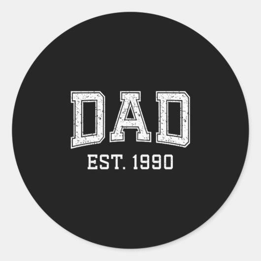 Dad Est 1990 Dad D Fathers Day Ized  Ronde Sticker (Voorkant)