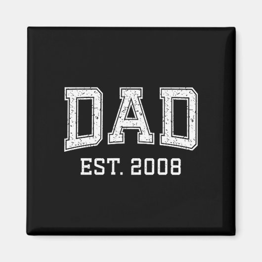 Dad Est 2008 Dad D Fathers Day Ized  Magneet (Voorkant)
