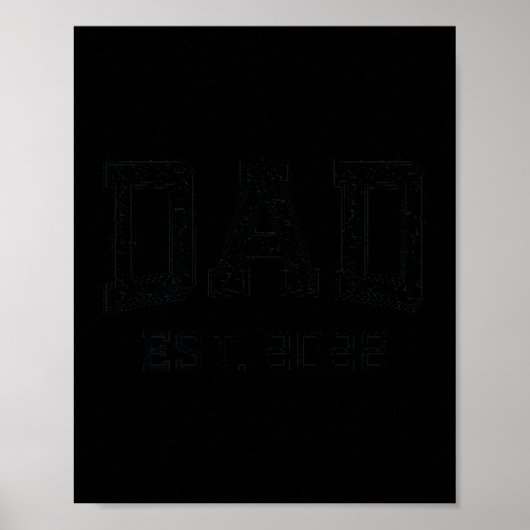Dad Est 2022 D Fathers Day New Dad Husband  Poster (Voorkant)