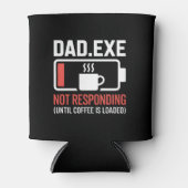Dad.exe Coffee Not Responding Tech Coder Drink Blikjeskoeler (Voorkant)