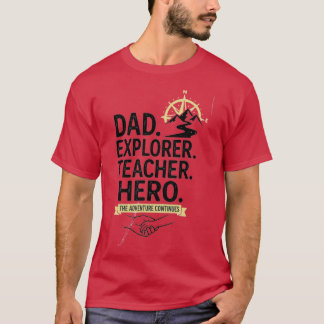 Dad Explorer Leraar Held T-Shirt | Avontuurlijke V
