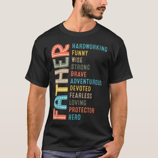 Dad Hardworking Strong Brave Protector Hero Father T-shirt (Voorkant)
