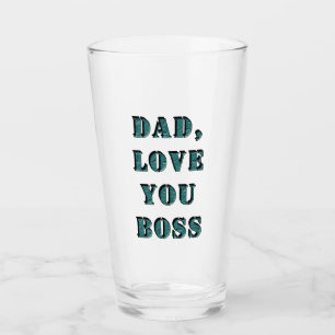 DAD, hou van je BOSS 1 Glas