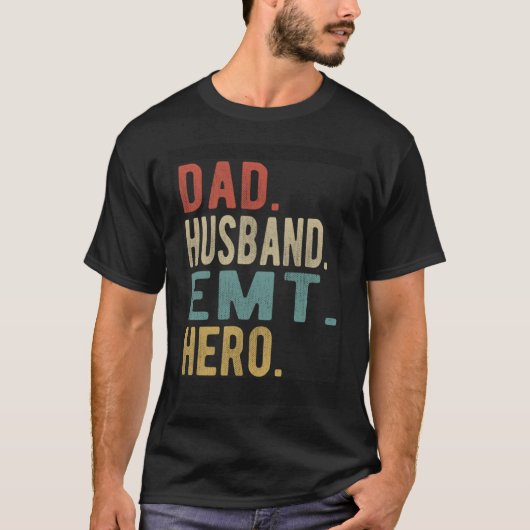 Dad Husband Emt Hero T-shirt (Voorkant)