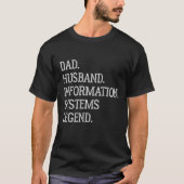 Dad Husband Information Systems Legend T-shirt (Voorkant)