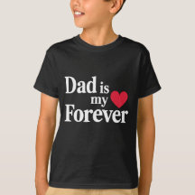 DAD is mijn ❤️ Forever Shirt – Elegante Vaderdag