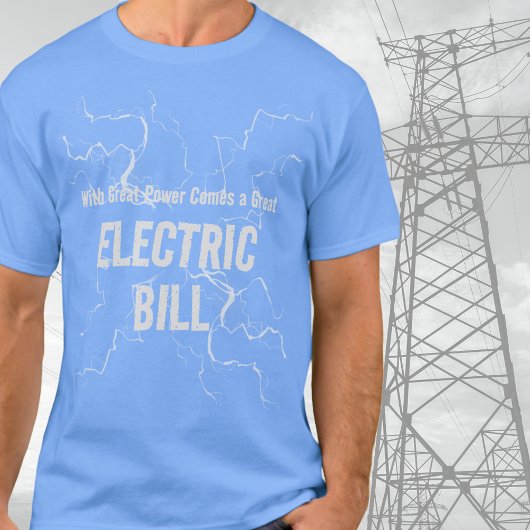 Dad Joke Electric Bill T-shirt