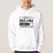 Dad Joke Loading Hoodie (Voorkant)