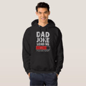 Dad Joke Loading Please Wait Hoodie (Voorkant volledig)