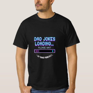 Dad Jokes Loading T-shirt
