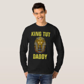 DAD KING TUT FUNNY T-SHIRTS (Devant entier)
