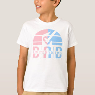 Dad Limited Edition: onvoorwaardelijke liefde van T-shirt
