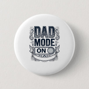 Dad Mode Aan Vintage Gravure Shirt Ontwerp_1 Ronde Button 5,7 Cm