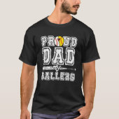 Dad Of Ballers Baseball And Softball Player T-shirt (Voorkant)