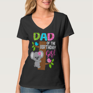 Dad Of The Birthday Koala Bear Girl Matching Famil T-shirt