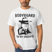 DAD T - SHIRTS, BODYGUARD VOOR MIJN DOCHTERT-SHIRS T-SHIRT (Voorkant)