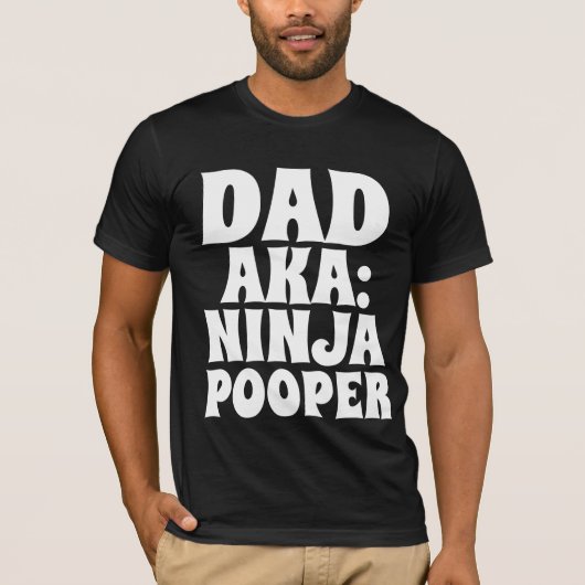DAD T-SHIRTS NINJA POOPER FUNNY (Voorkant)