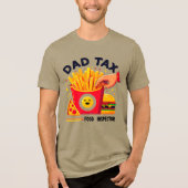 Dad Tax Food Inspector Funny Father T-Shirt (Voorkant)