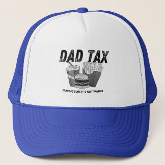 Dad Tax - Making Sure It's Not Poison Trucker Pet