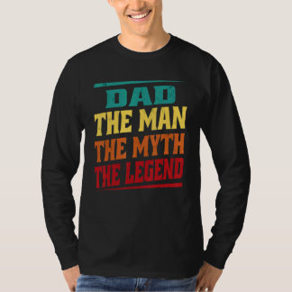 Dad The Man The Myth The Legend Father's Day Retro T-shirt