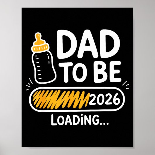 Dad To Be 2026 Loading Promoted To Daddy 1st Time  Poster (Voorkant)