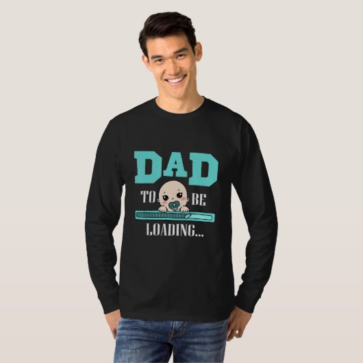 Dad To Be Loading Papa Childbirth Pregnant T-shirt (Voorkant volledig)