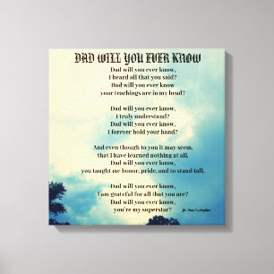 DAD ZAL JE OOIT GEdicht WETEN Canvas Afdruk