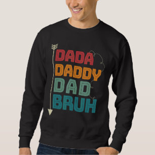 Dada Dad Bruh Dad en Son Fathers D. Trui