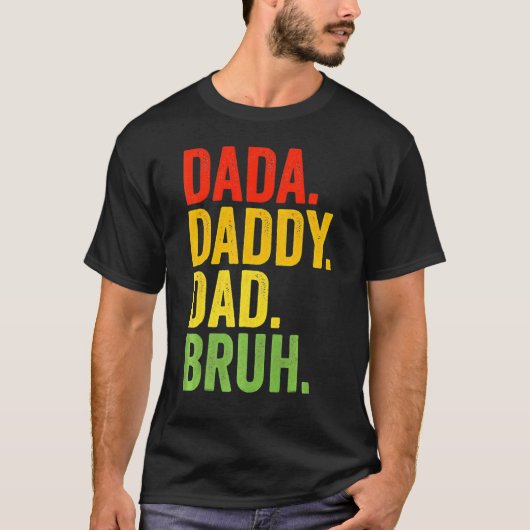 Dada Daddy Dad Bruh Daddy And Me Son Daughter Fath T-shirt (Voorkant)