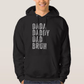 Dada Daddy Dad Bruh Papa Father Day Hoodie (Voorkant)