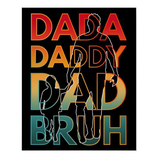 DADA DADDY PAPA BRUH PERFECT POSTER (Voorkant)
