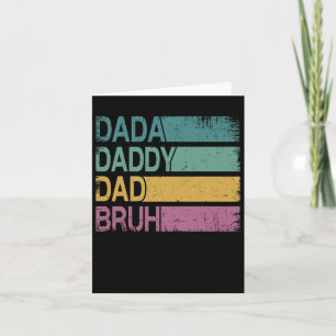 Dada Daddy Papa Bruh T-shirt Mannen Grappige Vader Kaart
