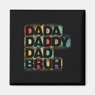 Dada Daddy Papa Bruh T-shirt Retro Vintage Grappig Magneet