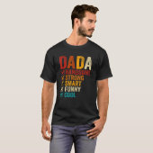 Dada Handsome Strong Smart Funny Fathers Day T-shirt (Voorkant volledig)