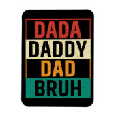 Dada papa Bruh Funny retro Vaderdag Magneet (Verticaal)