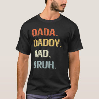 Dada papa Bruh, grappige vaderdag T-shirt