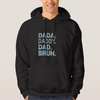 Dada papa papa bruh grappige man papa Vaderdag Hoodie