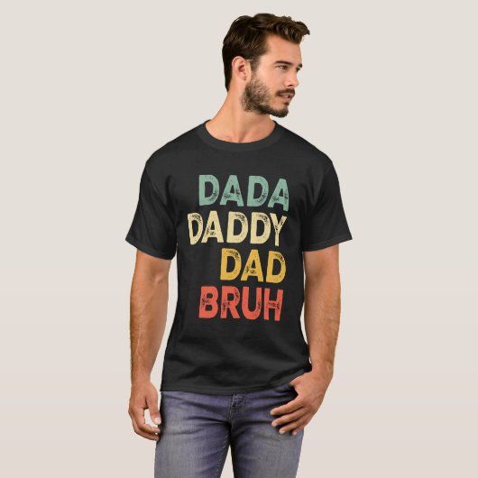 Dada papa papa bruh - ontwerp Vaderdag T-shirt (Voorkant volledig)