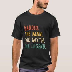 Daddio de mythe legende Vaderdag T-shirt