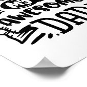 Daddy And Me Dont Make Me Call My Awesome Dad  Poster (Hoek)